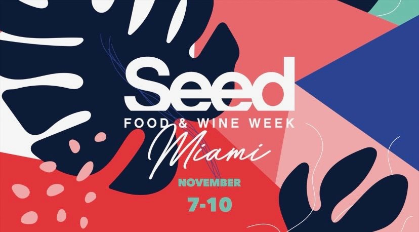 The Original Plant-Based Festival Returns To Miami: Seed Food & Wine Week